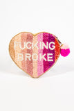 Fucking Broke Coin Purse